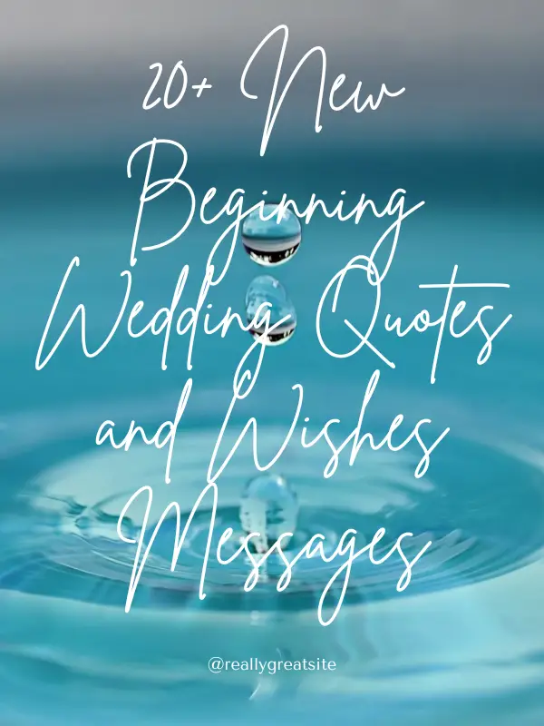 New Beginning Wedding Quotes and Wishes Messages