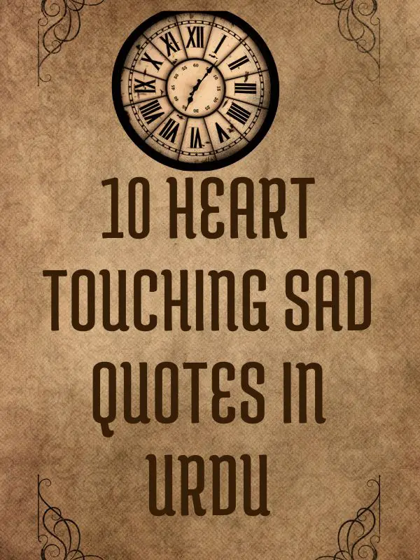 10 Heart Touching Sad Quotes in Urdu