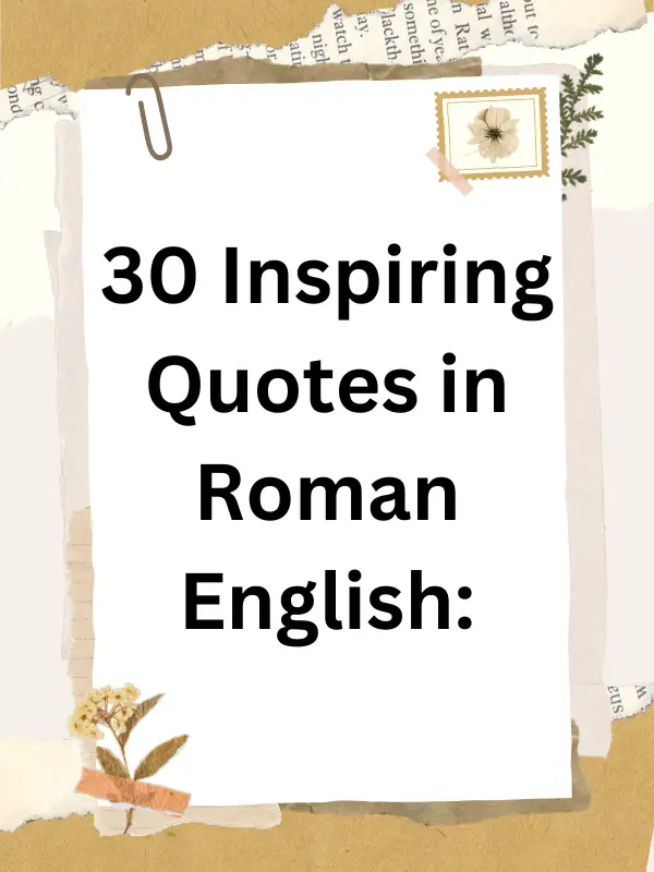 30 Inspiring Quotes in Roman English:Holaistic Haven