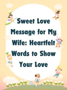 sweet love message for my wife,ove message for my sweet wife,sweet love message for my wife to make her smile,love sweet message for my wife,200 sweet love message for my wife