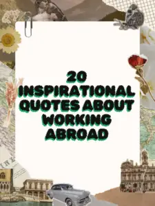 20 Inspirational Quotes About Working Abroad