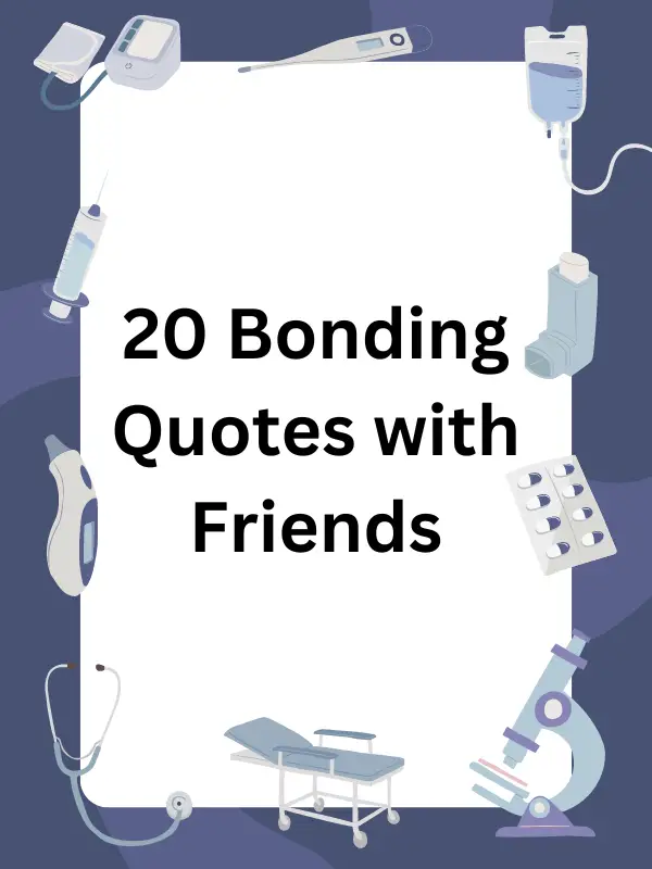 Bonding Quotes with Friends