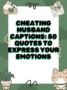 Cheating Husband Captions