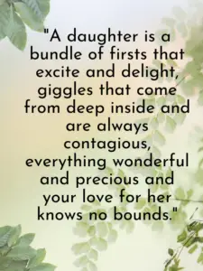 daughter growing up quotes,quotes for daughters,quotes for a daughter,daughter quote,quotes about daughters,my daughter quotes,i love my daughters quotes,short daughter quotes,beautiful quotes for daughter