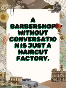 barbershop quotes,barbershop quote,barbershop 2 quotes,barbershop movie quotes,barbershop quotes and sayings,cedric the entertainer barbershop quotes,coming to america barbershop quotes,funny barbershop quotes,if you hang around the barbershop long enough quote,quotes about barbershops