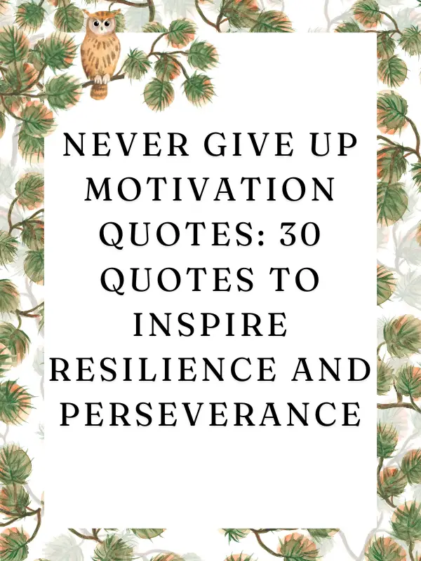 motivational quotes for never give up,never give up motivational quotes,never give up motivation quotes,motivational quotes to never give up,motivational quotes never give up,best motivational quotes never give up,best motivational quotes to never give up,motivational quotes strong woman never give up quotes,never give up quotes motivational,gym motivation quotes never give up