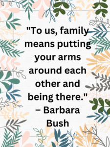 quotes about spending time with family,spend time with family quotes,spending time with family quotes for Instagram,time spending with family quotes,spending time with family quotes short,quote about spending time with family,spending quality time with family quotes,best quotes for spending time with family