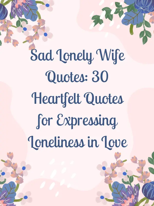 Sad lonely wife quotes short,Sad lonely wife quotes in English,Heart touching lonely quotes,Sad lonely wife quotes funny,Married but feel alone Quotes,Feeling alone quotes for love,Feeling alone in a relationship Quotes for him,Feeling alone in a relationship Quotes for her,Sad quotes about pain in love short,Heart touching sad love quotes,Sad quotes about pain in love for him,Sad quotes about pain in love in English,Sad quotes about life,Sad quotes that make you cry,Deep sad quotes,Heart touching sad love quotes short,Heart touching lonely quotes,Sad lonely quotes Short,Sad lonely quotes about life,Sad lonely quotes in English,Depressed sad alone quotes,Sad alone girl quotes,Feeling alone quotes for love,Inspirational quotes being alone,sad lonely quotes,sad quotes about lonely,sad and lonely quotes,sad quotes lonely,lonely quotes sad,sad & lonely quotes,sad lonely wife quotes,deep sad lonely quotes,quotes about being lonely and sad,quotes about being sad and lonely