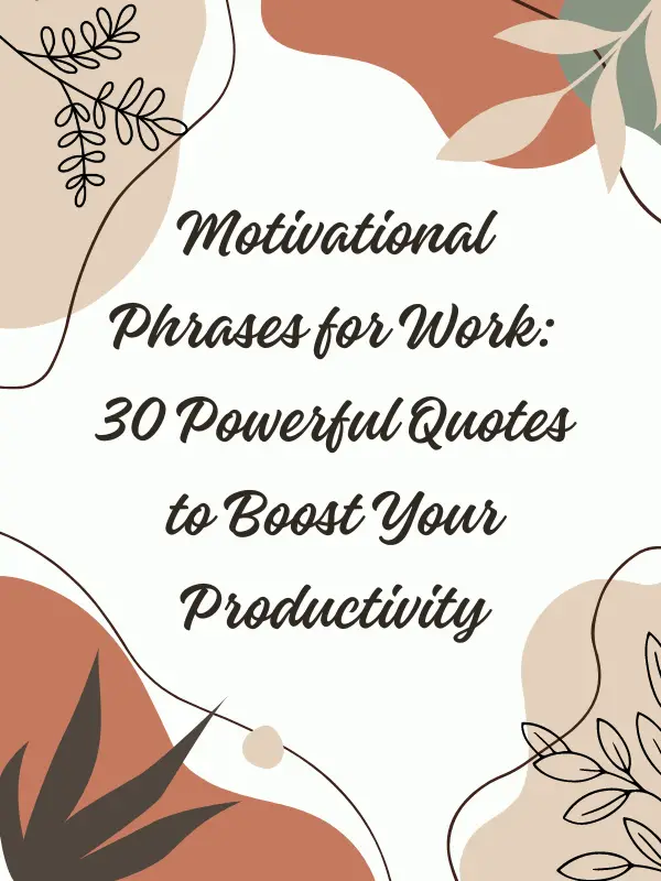 motivational phrases for work,motivational phrases for working out,short motivational phrases for work,motivation phrase for work,motivation phrases for work,motivational catch phrases for work,motivational phrase for work,motivational phrases for hard work,motivational phrases for students work,motivational phrases short for work