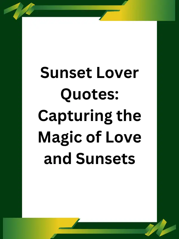 sunset love quotes,sunset with love quotes,love quotes about sunsets,quotes about sunset and love,sunset quotes love,love quotes with sunset,quotes about love and sunsets,sunset quotes with love,sunset quotes about love,sunset lover quotes