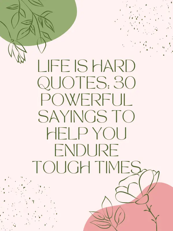 life is hard quotes,animal farm boxer life is hard quote,life is getting harder quotes,life is hard quotes,when life is hard quotes,struggle life is hard quotes,life is hard it's harder if you're stupid quote,sometimes life is hard quotes,life is hard quotes john wayne,quotes about how life is hard sometimes