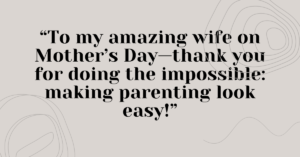 happy mothers day quote to my wife,happy mothers day to my ex wife quotes,happy first mothers day to my wife quotes,happy mothers day to my beautiful wife quotes,happy mothers day to my mom and wife quotes,happy mothers day to my wife funny quotes,happy mothers day to my wife quote