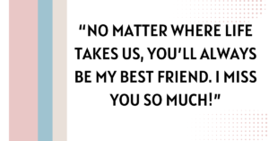 miss you quotes for a friend,missing you quotes for a friend,quotes for a friend that you miss,quotes for a best friend you miss,i will miss you quotes for a friend,i miss you quotes for a best friend,i miss you quotes for a friend,i miss you quotes for a friend that died,issing you quotes for a special friend,quotes for a friend you miss