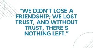 sad quotes broken friendship,sad broken friendship forgetting old friends for new ones quotes,broken friendship sad quotes,sad friendship broken quotes,sad quotes for broken friendship,broken friendship sad friendship ending quotes,broken sad disappointment friendship quotes,quotes about broken friendships sad