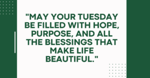 tuesday blessings and quotes​,tuesday blessings images and quotes​,good morning tuesday blessings images and quotes​,tuesday morning quotes and blessings​,tuesday morning blessings and quotes​,tuesday morning blessings images and quotes,tuesday morning prayers and blessings quotes and images​,tuesday quotes and blessings​,tuesday blessing quotes and images,happy tuesday blessings images and quotes,Tuesday Quotes and Blessings​