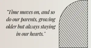 parents getting old quotes​,quotes about parents getting old​,parents are getting old quotes,sadness is seeing your parents getting old quotes​,seeing your parents getting old quotes​,when parents get old quotes​,your parents are getting old quotes​,my parents are getting old quotes​