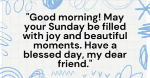 Sunday Messages to Friends,sunday message to friends​,sunday message to a friend​,happy sunday good morning message to a friend​,happy sunday message to a friend​,happy sunday message to my friend​,happy sunday prayer message to my friend​,sunday good morning message to a friend​,sunday morning message to a friend,good morning and happy sunday message to a friend​,good morning sunday message to a friend​