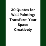 quotes for wall painting, inspirational quotes for wall painting, motivational quotes for wall painting, cute quotes for wall painting, love quotes for wall painting, short quotes for wall painting, positive quotes for wall painting, funny quotes for wall painting, family quotes for wall painting, home decor quotes for wall painting