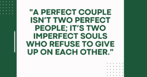 perfect couple quotes, quotes on perfect couple, quotes for a perfect couple, quotes about perfect couple, perfect couple quotes wishes, the perfect couple quotes, a perfect couple quotes, imperfectly perfect couple quotes, married perfect couple quotes, no couple is perfect quotes