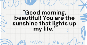 good morning quotes for her, good morning love quotes for her, good morning beautiful quotes for her, good morning quote for her, romantic good morning quotes for her, good morning my love quotes for her, good morning quotes for her to make her smile, good morning gorgeous quotes for her, good morning inspirational quotes for her, good morning romantic love quotes for her