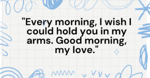 good morning quotes for her, good morning love quotes for her, good morning beautiful quotes for her, good morning quote for her, romantic good morning quotes for her, good morning my love quotes for her, good morning quotes for her to make her smile, good morning gorgeous quotes for her, good morning inspirational quotes for her, good morning romantic love quotes for her