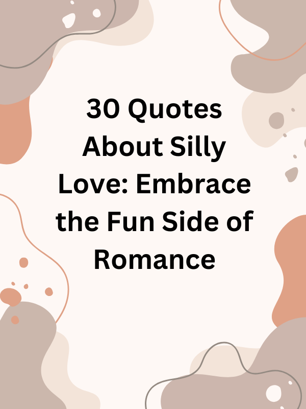 quotes about silly love, love quotes about being silly together, quotes about being silly and in love, silly quotes about love, cute quotes about silly love, love quotes about silly couples, quote about being silly in love, quote about being silly with the one you love, quote about silly love, quotes about being silly in love