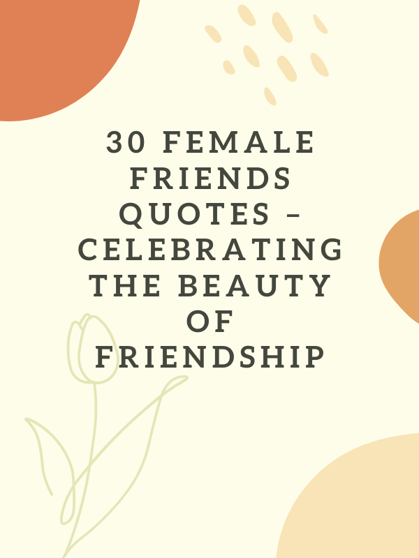 happy birthday quotes for female friend, happy birthday quotes to female friend, bff male and female best friend quotes, male female best friend quotes, female friend quotes, happy birthday quotes for a female friend, male and female best friend quotes, best friend female quotes, birthday quotes for friend female, birthday quotes to a female friend,Female Friends Quotes